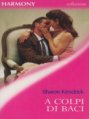 cover image of A colpi di baci